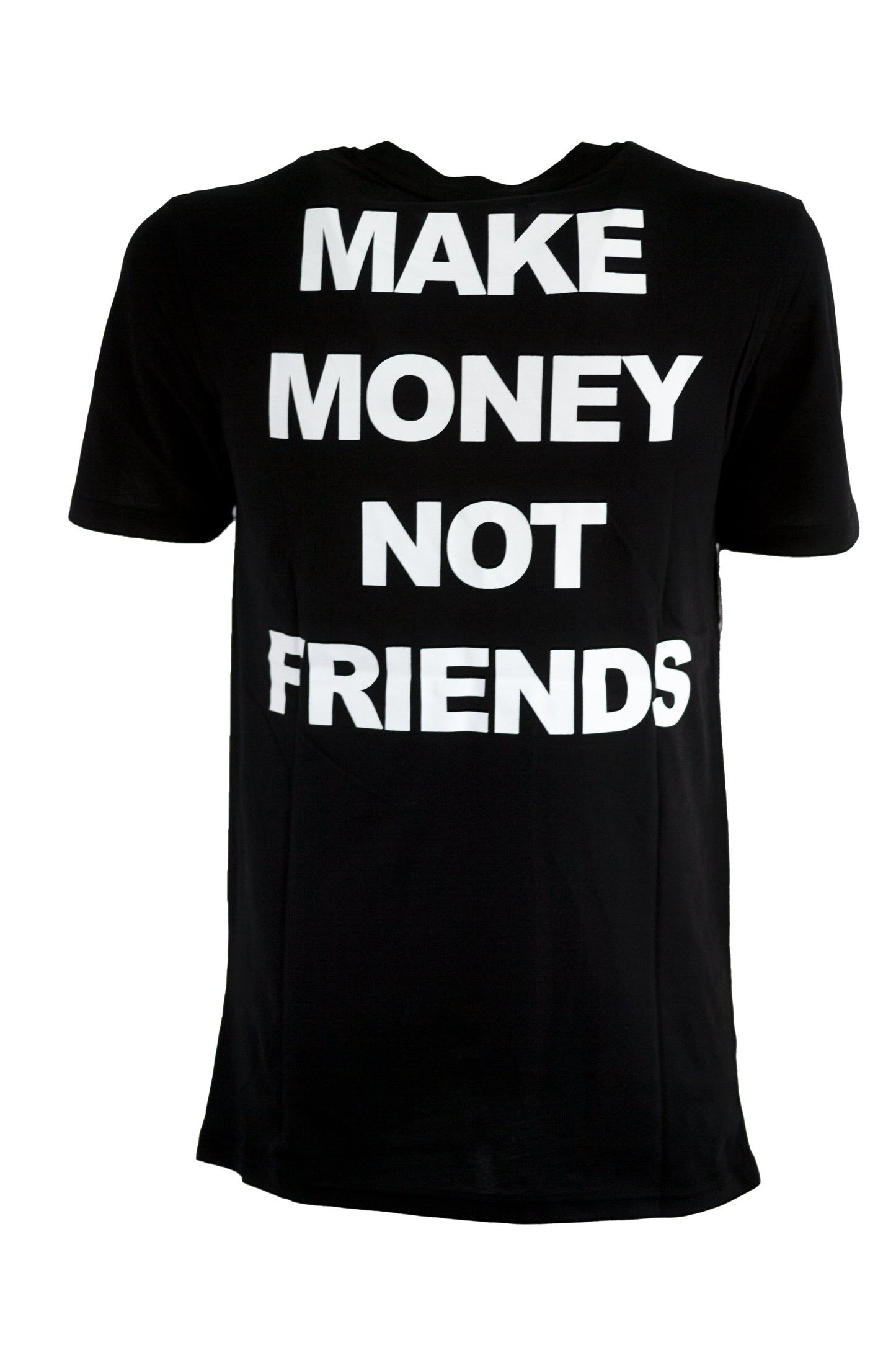 T-SHIRT MAKE MONEY NOT FRIENDS